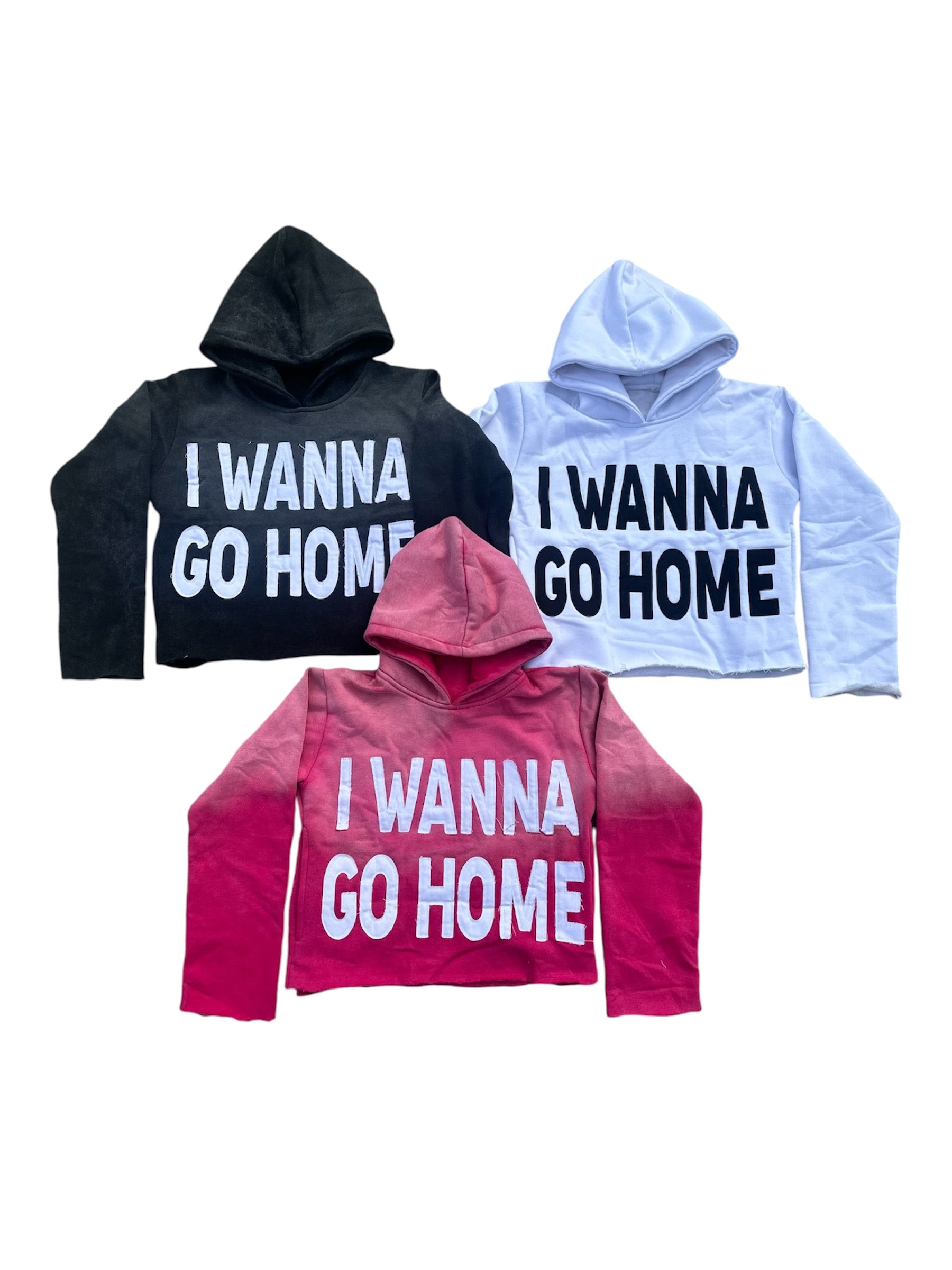 WANNA GO HOME HOODIES