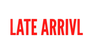 LateArrivl